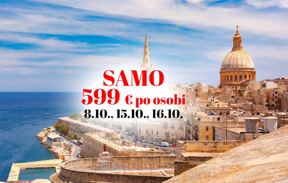 MALTA samo 599